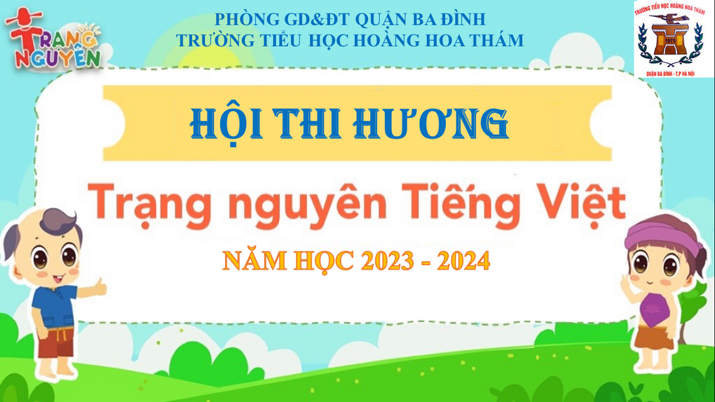 Học sinh trường Tiểu học Hoàng Hoa Thám hào hứng tham gia vòng thi Hương cấp Quận sân chơi Trạng Nguyên Tiếng Việt  năm học 2023 - 2024